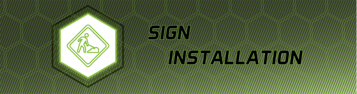 Sign Install Form Sign Installation – Signs Experts - Online Store